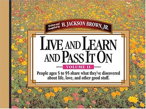 9781558538399: Live and Learn and Pass It on: II (Live & Learn)