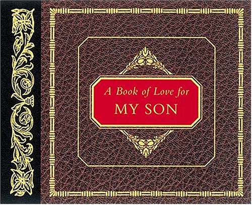 9781558538658: A Book of Love for My Son