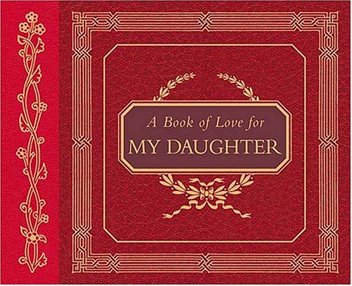 9781558538665: Book of Love for Daughter