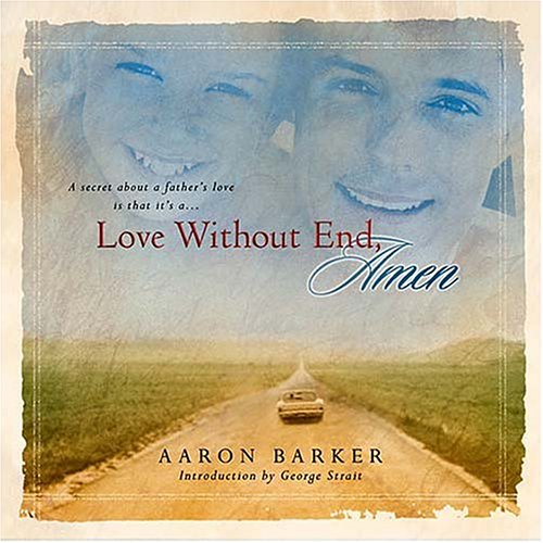 Beispielbild fr Love Without End, Amen zum Verkauf von Gulf Coast Books