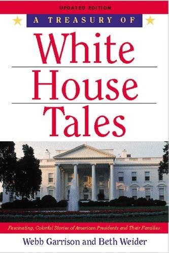 9781558539730: A Treasury of White House Tales