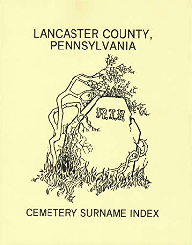 9781558560086: Lancaster County, Pa Cemetery Surname Index