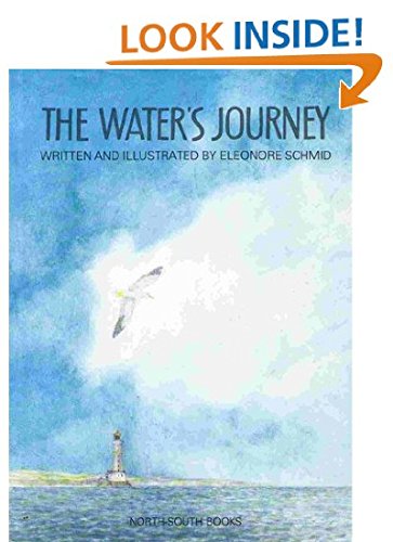 9781558580138: The Water's Journey (A North-South Picture Book)