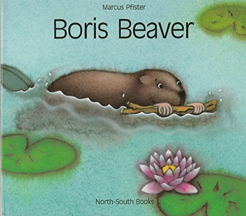 9781558580190: Boris Beaver