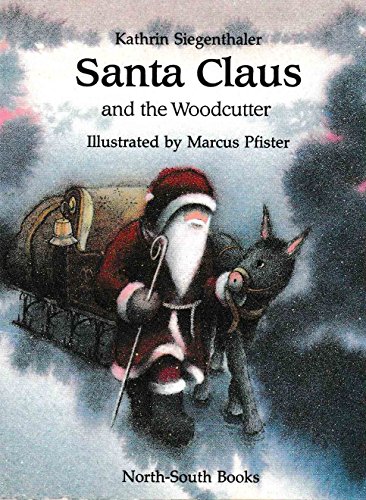 Beispielbild fr Santa Claus & the Woodcutter zum Verkauf von MusicMagpie