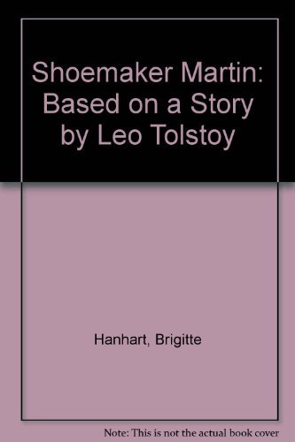 9781558580442: Shoemaker Martin: Based on a Story by Leo Tolstoy