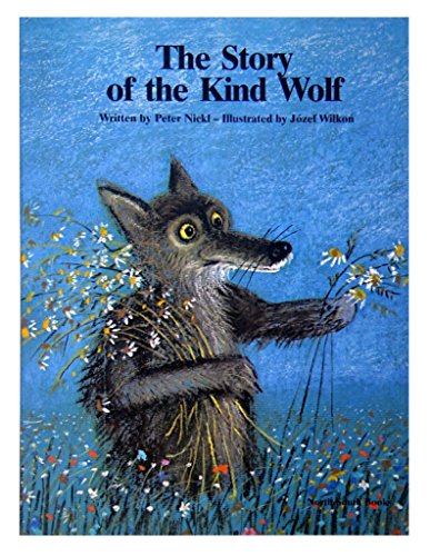 9781558580664: Story of the Kind Wolf