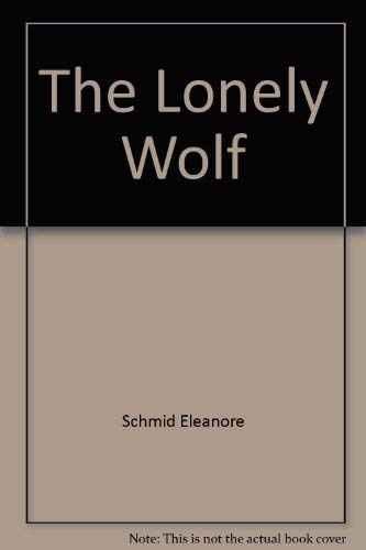 9781558580732: The Lonely Wolf