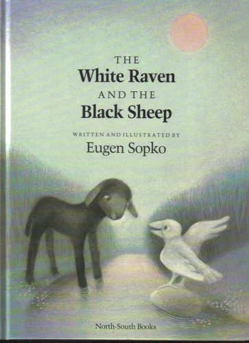 Stock image for White Raven and the Black Sheep, Th for sale by SecondSale