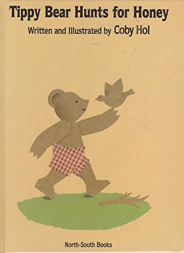 Stock image for Tippy Bear Hunts for Honey for sale by ZBK Books