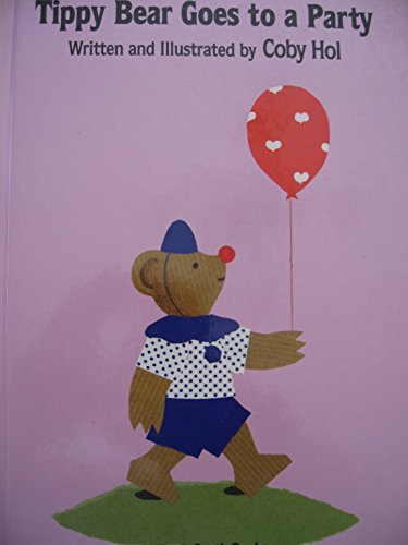 Stock image for Tippy Bear Goes to a Party for sale by Your Online Bookstore