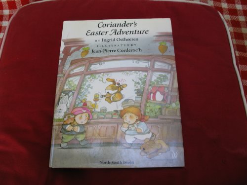 Coriander's Easter Adventure (9781558581364) by Ingrid Ostheeren