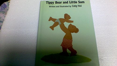 Stock image for Tippy Bear and Little Sam for sale by Wonder Book