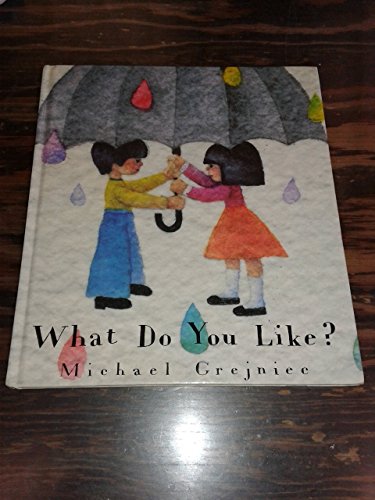 Stock image for What Do You Like? for sale by Better World Books