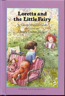 Beispielbild fr Loretta and the Little Fairy zum Verkauf von Better World Books