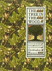 Beispielbild fr The Tree in the Wood : An Old Nursery Song zum Verkauf von Better World Books