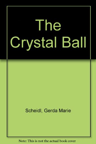 Stock image for Crystal Ball for sale by Integrity Books Corp.