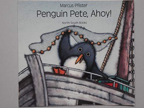 9781558582217: Penguin Pete, Ahoy!