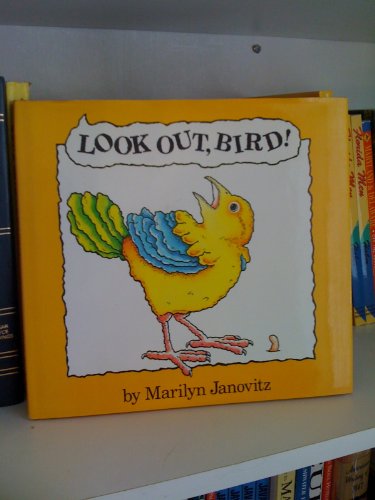 Stock image for Look Out Bird! for sale by SecondSale
