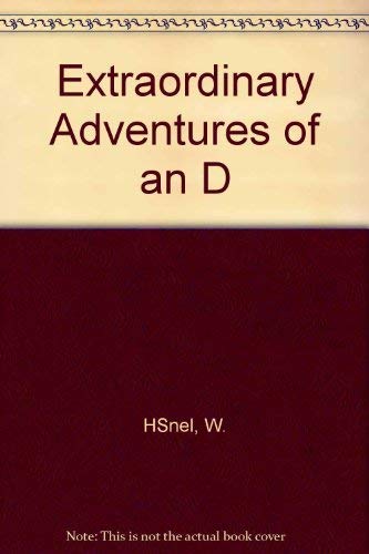 Beispielbild fr Extraordinary Adventures of an D zum Verkauf von ThriftBooks-Dallas