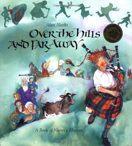 Stock image for Over the Hills and Far Away : A Book of Nursery Rhymes for sale by Better World Books