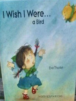 Beispielbild fr I Wish I Were a Bird zum Verkauf von WorldofBooks