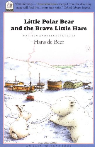 9781558583573: Little Polar Bear and the Brave Little Hare (A North-South Paperback)