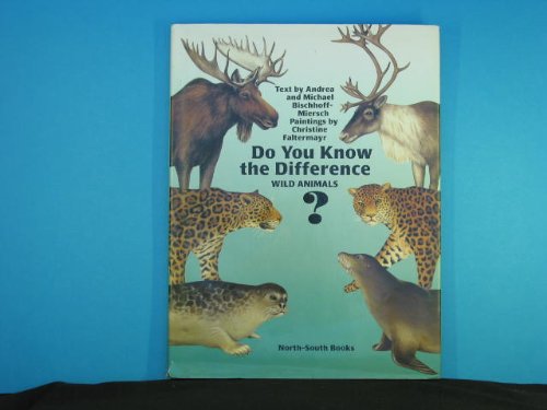 9781558583719: Do You Know the Difference? (Wild Animals)