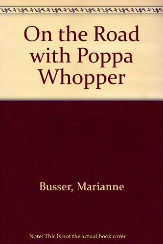 Beispielbild für On the Road with Poppa Whopper zum Verkauf von WorldofBooks