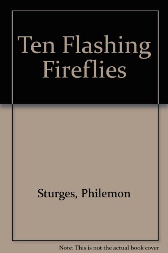 Imagen de archivo de Ten Flashing Fireflies a la venta por Better World Books