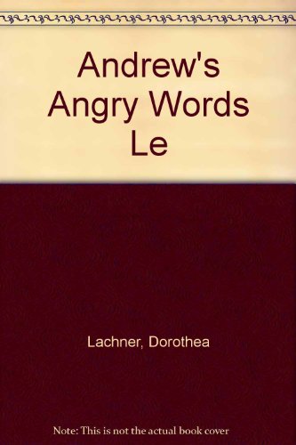 Imagen de archivo de Andrew's Angry Words a la venta por Better World Books