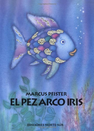 9781558584402: El Pez Arco Iris Libro Grande