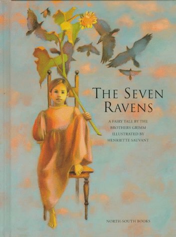 9781558584594: The 7 Ravens: A Fairy Tale