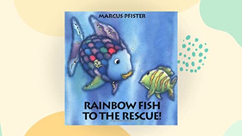 Beispielbild fr Rainbow Fish to the Rescue! (Rainbow Fish Series) zum Verkauf von Ergodebooks
