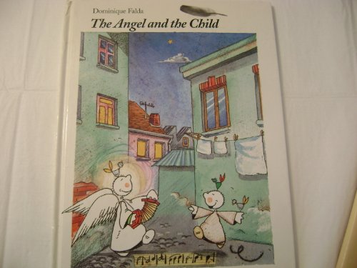 Imagen de archivo de The Angel and the Child a la venta por Better World Books