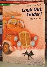 Imagen de archivo de Look Out, Cinder! a la venta por More Than Words