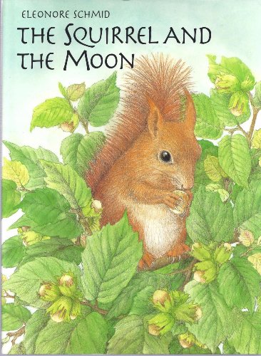 Stock image for Squirrel and the Moon for sale by SecondSale