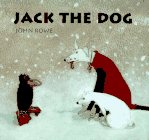 9781558586093: Jack the Dog (A Michael Neugebauer book)