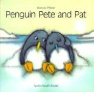 Beispielbild fr Penguin Pete and Pat zum Verkauf von Wonder Book