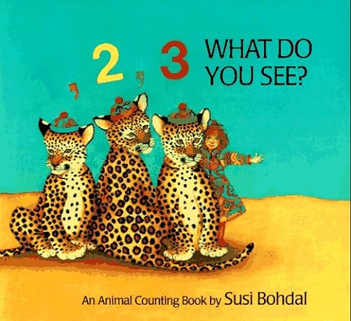 9781558586468: 1, 2, 3 What Do You See?: An Animal Counting Book