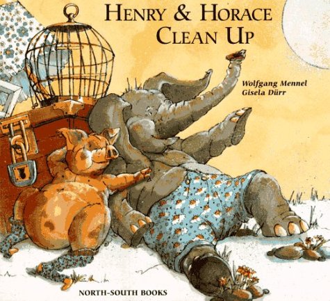 9781558586581: Henry and Horace Clean Up