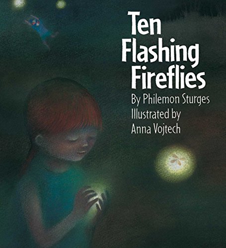 Ten Flashing Fireflies (9781558586741) by Philemon Sturges