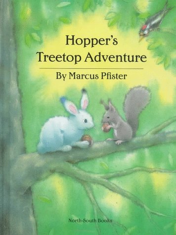 9781558586819: Hopper's Treetop Adventure