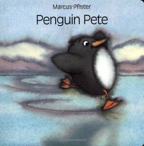 9781558586901: Penguin Pete Board Book