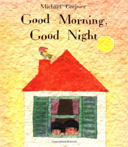Imagen de archivo de Good Morning, Good Night a la venta por Jenson Books Inc