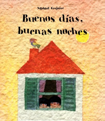 Stock image for Buenos Dias, Buenas Noches for sale by Better World Books: West