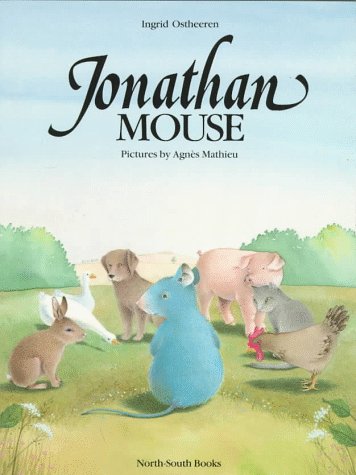 9781558587809: Jonathan Mouse (North-South Paperback)