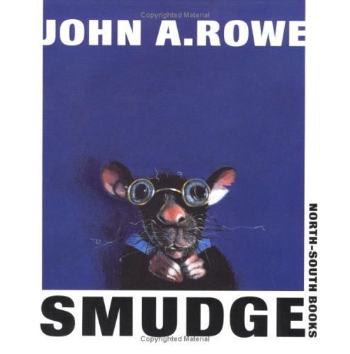 Smudge (9781558587892) by Rowe, John A