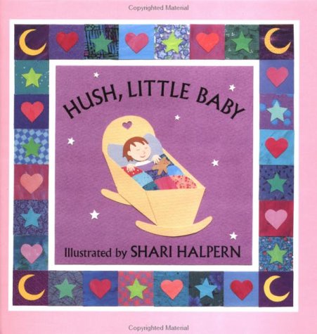 Beispielbild fr Hush Little Baby zum Verkauf von Wonder Book