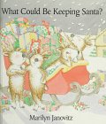 Beispielbild fr What Could Be Keeping Santa? zum Verkauf von Better World Books